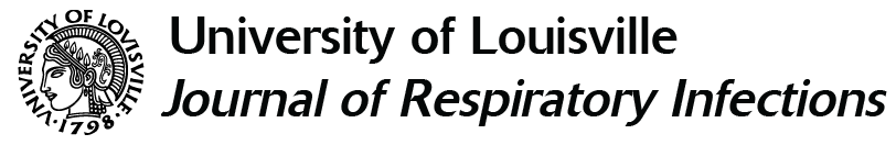 The University of Louisville Journal of Respiratory Infections